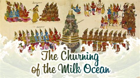  The Ocean of Churning Milk - A Story That Turns Upside Down Your Understanding of Goodness!